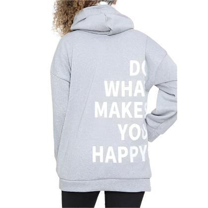 Women Hoodies Do What Makes You Happy - CLOTHFN